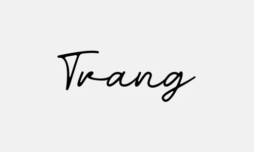 Signature samples of Trang's name according to feng shui