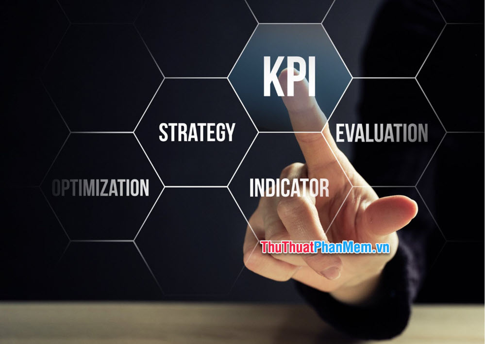Những điều cần biết về KPI trước khi đi làm