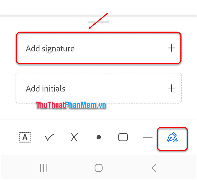 Chọn biểu tượng bút ký và chọn Add signature để bắt đầu tạo chữ ký