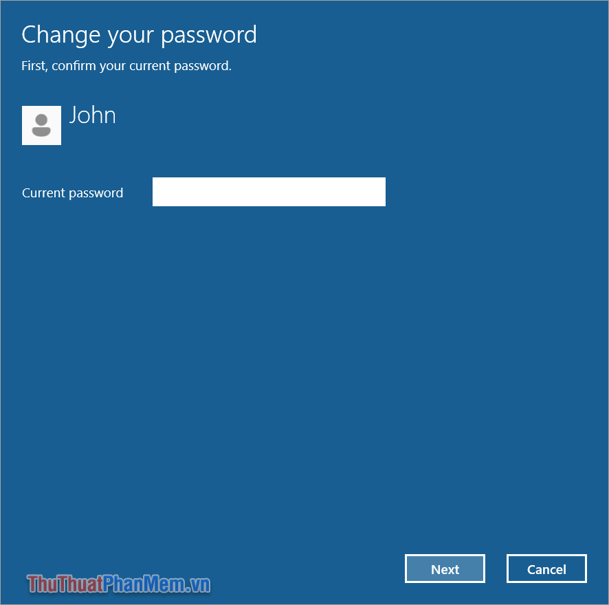 Nhập mật khẩu hiện tại vào Current Password và chọn Next để tiếp tục