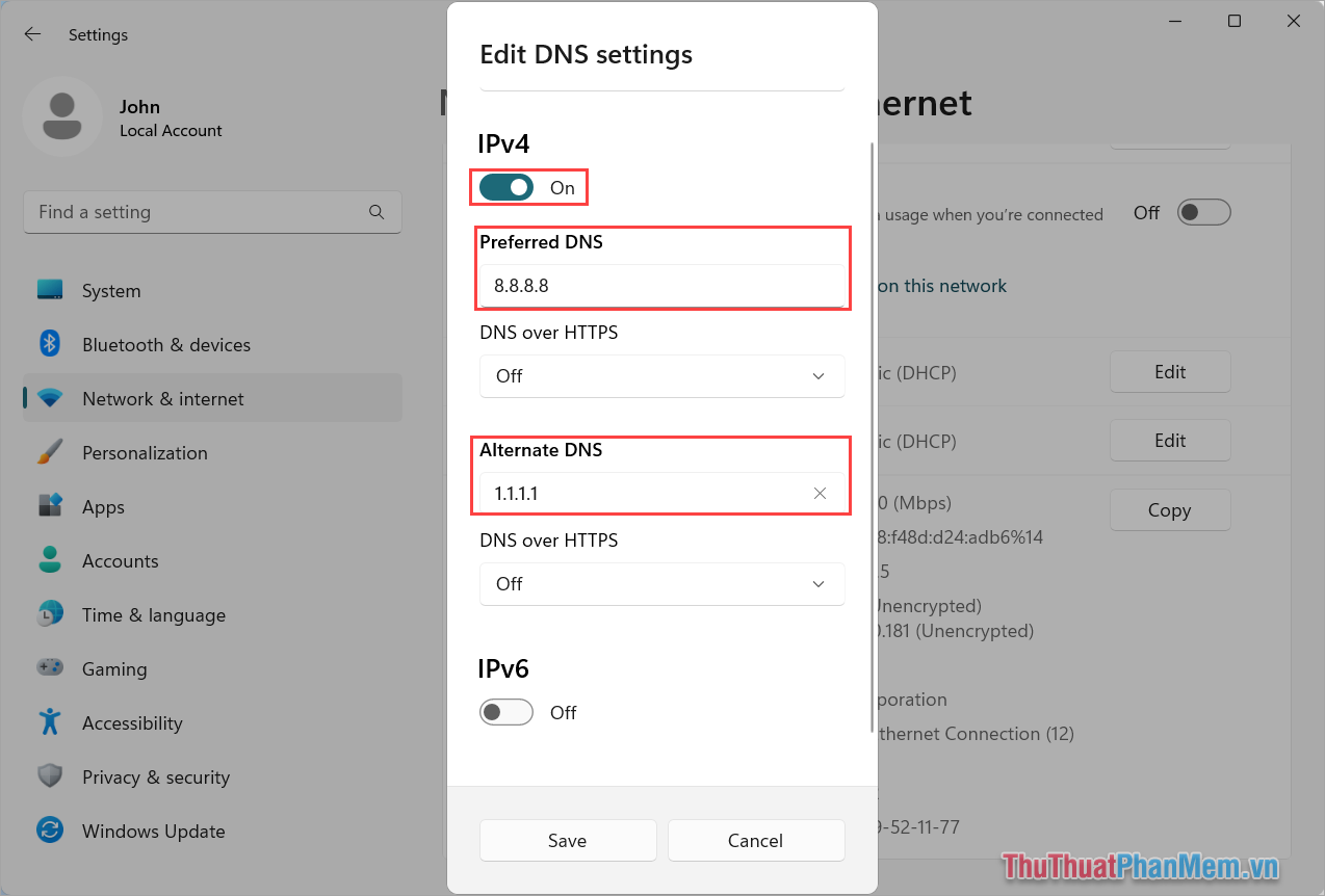 Nhập mã DNS của Google, Cloudflare, OpenDNS vào trong Preferred DNS và Altermate DNS