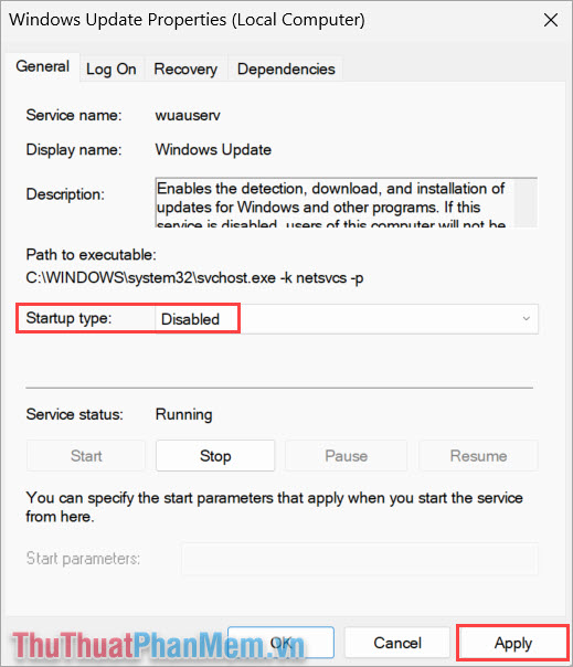 Windows Update Properties chuyển Startup type thành Disabled và chọn Apply