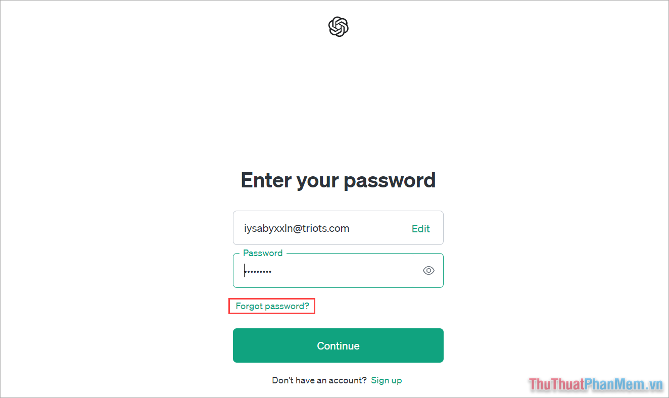 Chọn mục Forgot Password để báo quên mật khẩu và đổi mật khẩu
