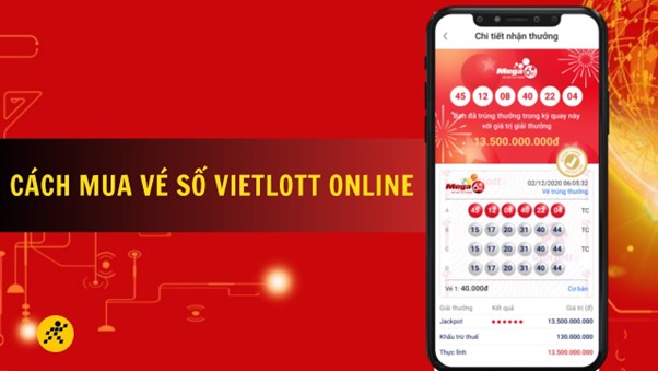 TOP 3 cách mua Vietlott online nhanh chóng, cực kỳ tiện lợi cho bạn