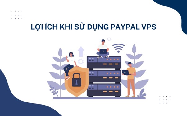 Lợi ích khi sử dụng PayPal VPS