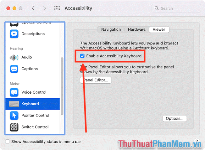 Mở bàn phím ảo trên Macbook, bạn kích hoạt mục Enable Accessibility Keyboard