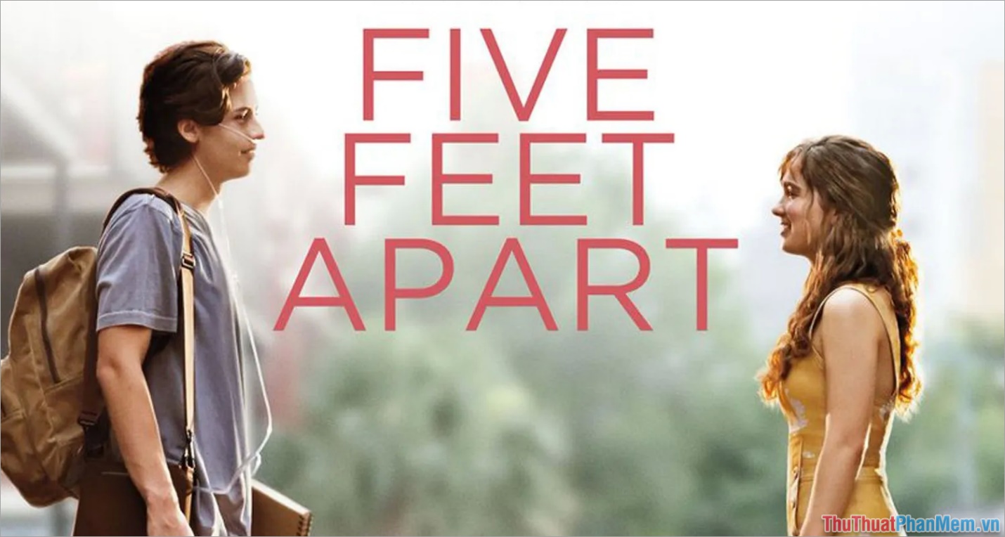 Bộ phim xem cùng người yêu Năm bước để yêu – Five Feet Apart (2019)
