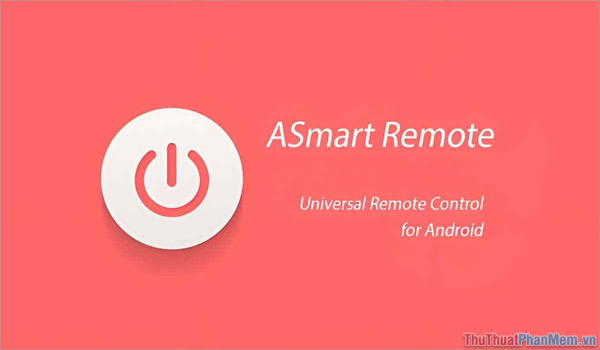 ASmart Remote IR – App điều khiển điều hòa trên Android