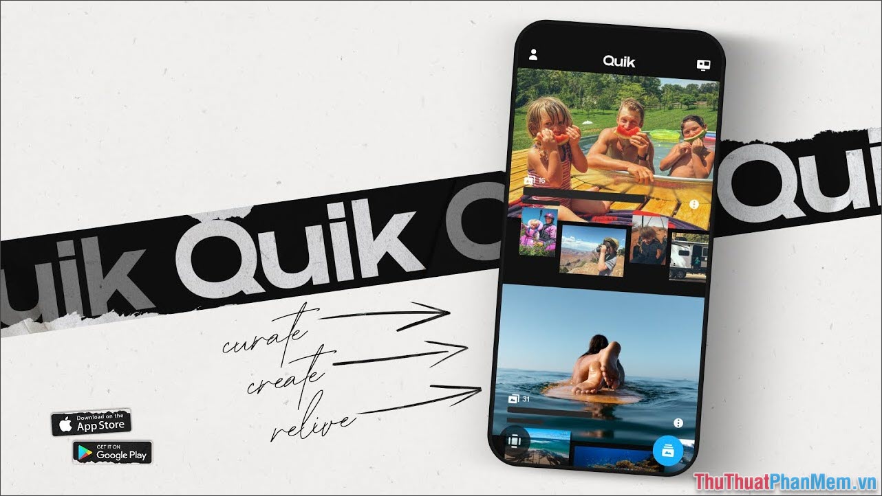 Quik – App dựng Video chất lượng cao dành cho điện thoại