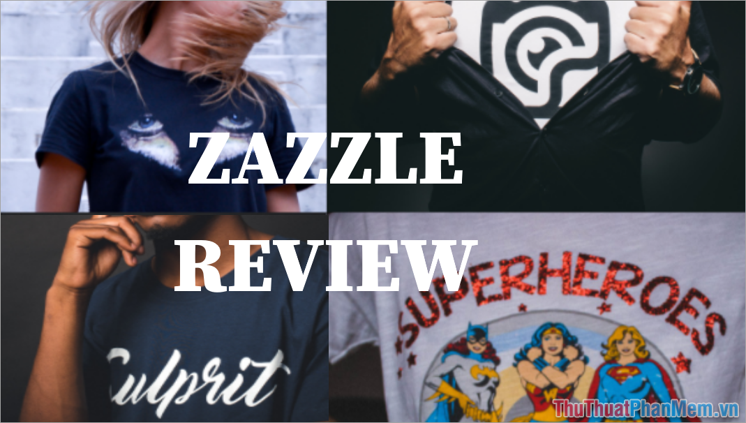 Zazzle – Ứng dụng thiết kế thời trang miễn phí