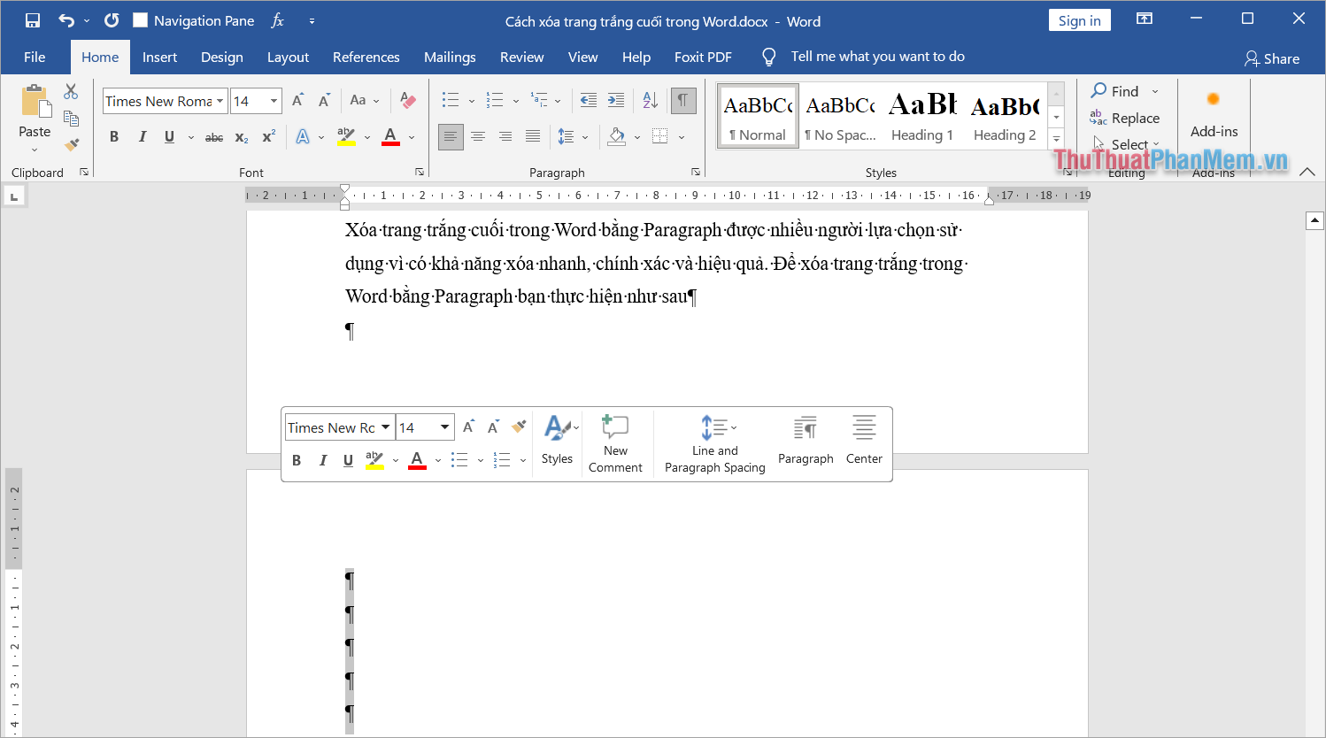 Bôi đen toàn bộ các biểu tượng Paragraph Marks đang có trong trang trắng cuối cùng Bôi đen toàn bộ các biểu tượng Paragraph Marks đang có trong trang trắng cuối cùng