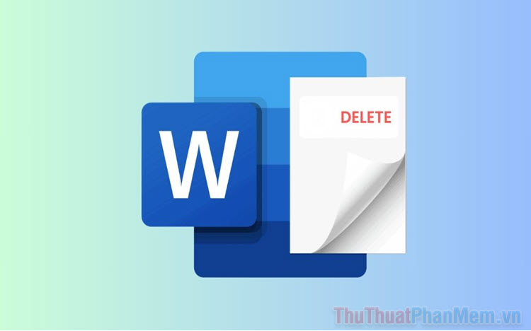 Cách xóa trang trắng cuối trong Word