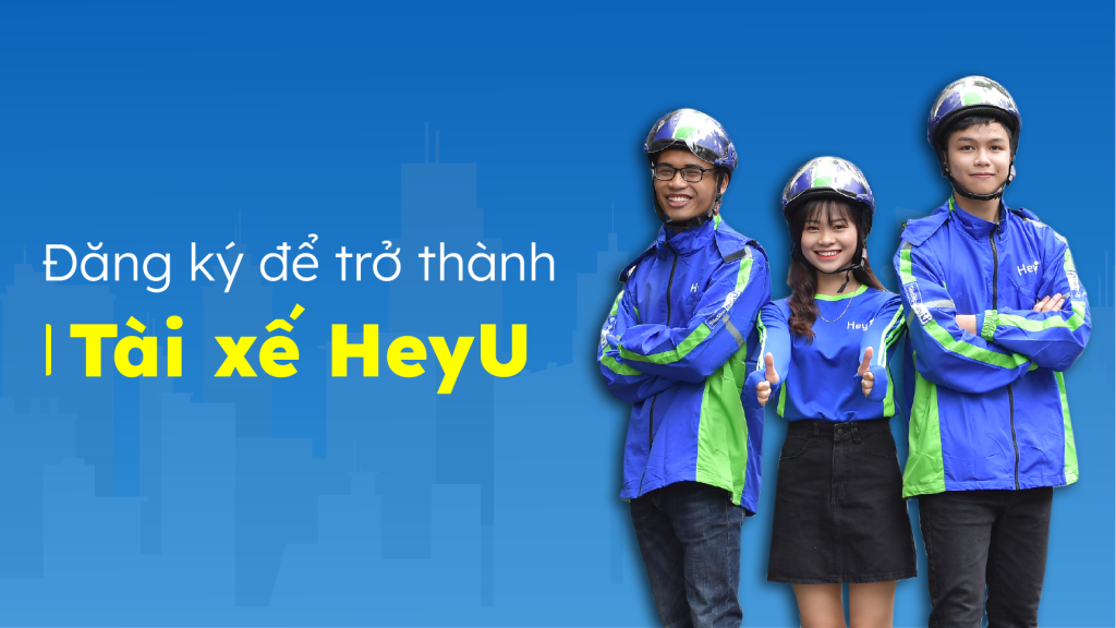 HeyU – App chạy Shipper giao hàng được nhiều sinh viên lựa chọn