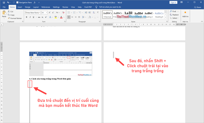 Nhấn phím Shift và Click chuột trái vào trang trắng trống cần xóa Nhấn phím Shift và Click chuột trái vào trang trắng trống cần xóa