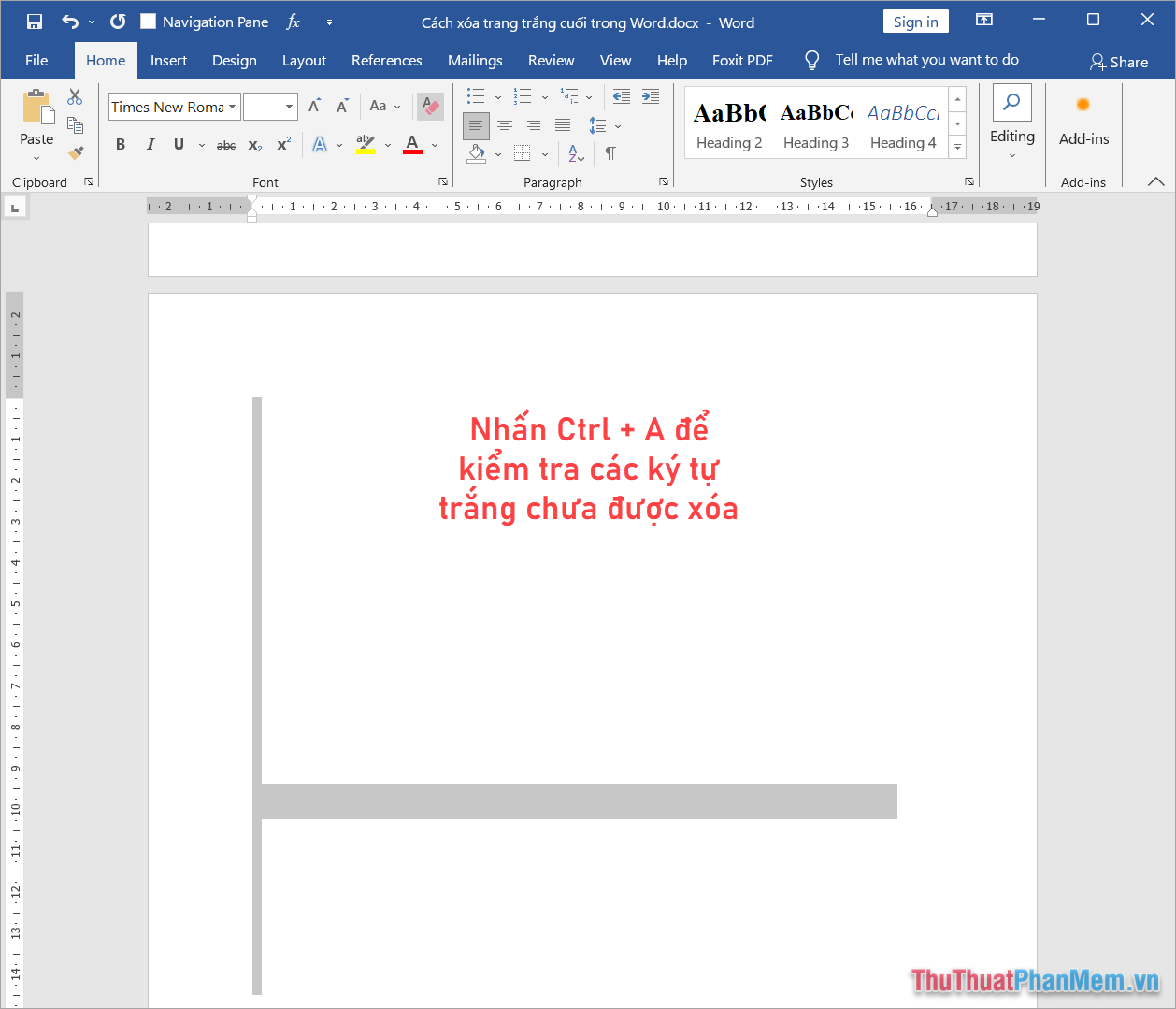 Nhấn tổ hợp phím Ctrl + A để xem những ký tự trống chưa được xóa trong trang cuối Nhấn tổ hợp phím Ctrl + A để xem những ký tự trống chưa được xóa trong trang cuối
