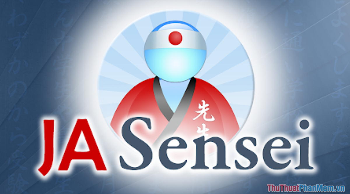 JA Sensei – App học tiếng Nhật chất lượng cao