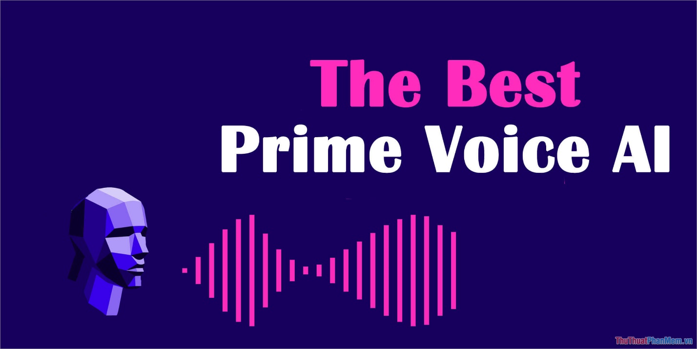 Prime Voice AI – Tạo âm thanh từ văn bản