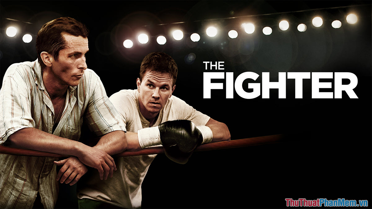 The Fighter – Kẻ Thách Đấu (2010)