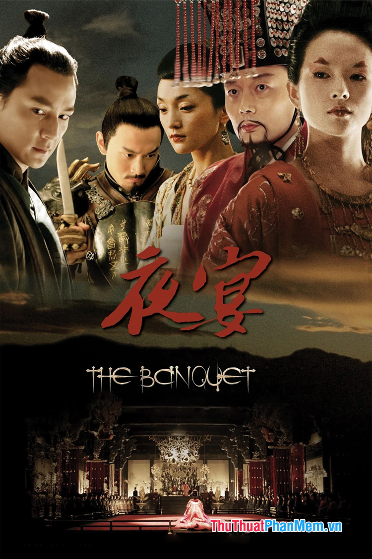 The Banquet - Dạ Yến (2006)
