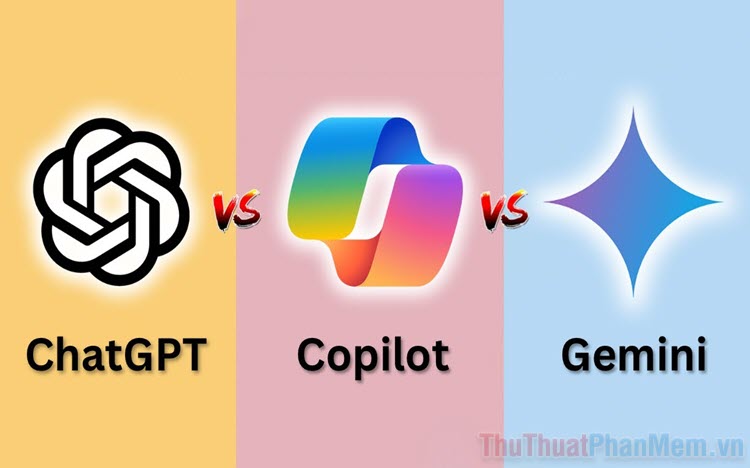 So sánh ChatGPT, Copilot và Gemini: Chatbot AI nào tốt hơn?