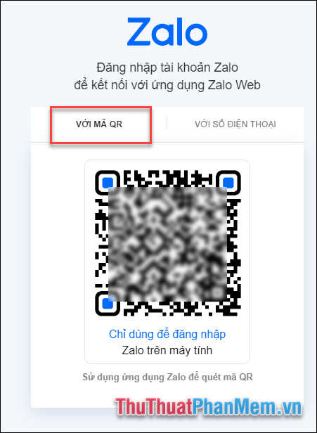 Màn hình đăng nhập Zalo sẽ xuất hiện, bạn chọn với mã QR