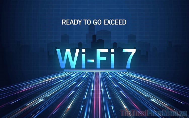 Wifi 7 là gì Top 5 Bộ phát Wifi 7 đáng mua nhất hiện nay