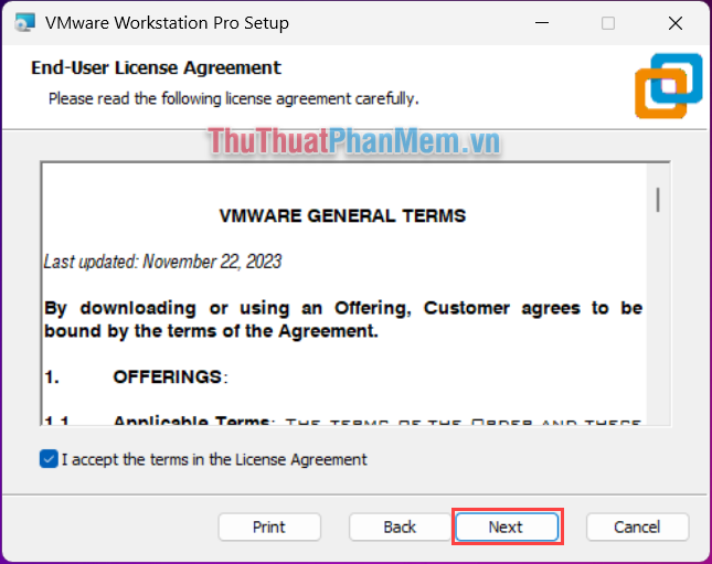 Chọn I accept the term in the License Agreement