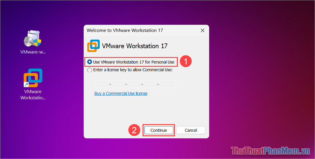 Chọn Use VMware Workstation Pro … for Personal Use