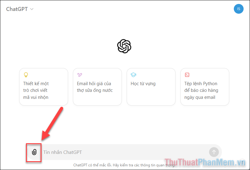 Nhấn vào biểu tượng Đính kèm ở bên cạnh khung nhập tin nhắn ChatGPT