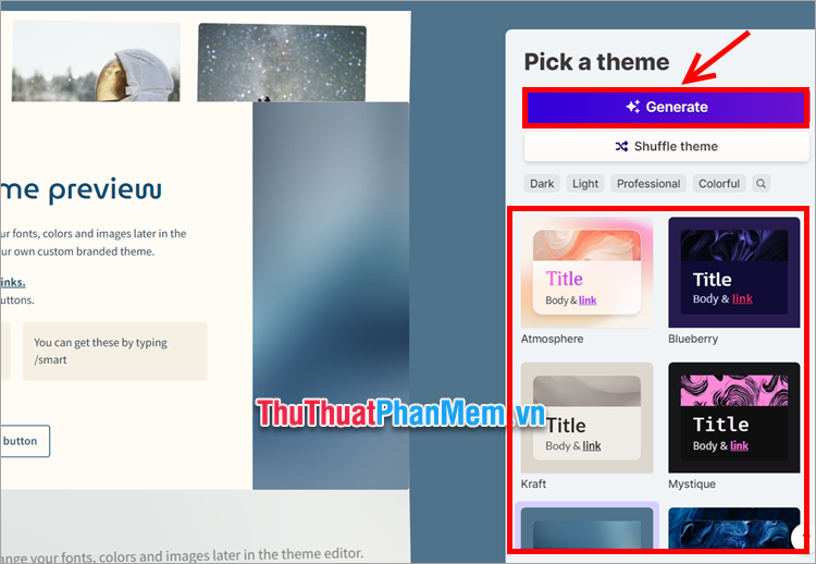 Chọn theme mà bạn muốn phù hợp với nội dung của bài thuyết trình và chọn Generate