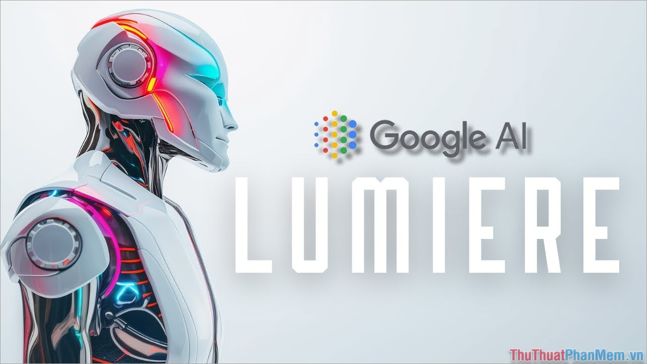 Google Lumiere– AI tạo Video tuyệt đẹp Google Lumiere– AI tạo Video tuyệt đẹp