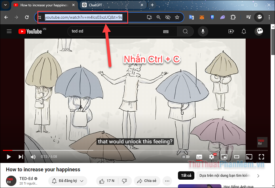 Lấy đường link của video trên Youtube rồi nhấn Ctrl + C để copy