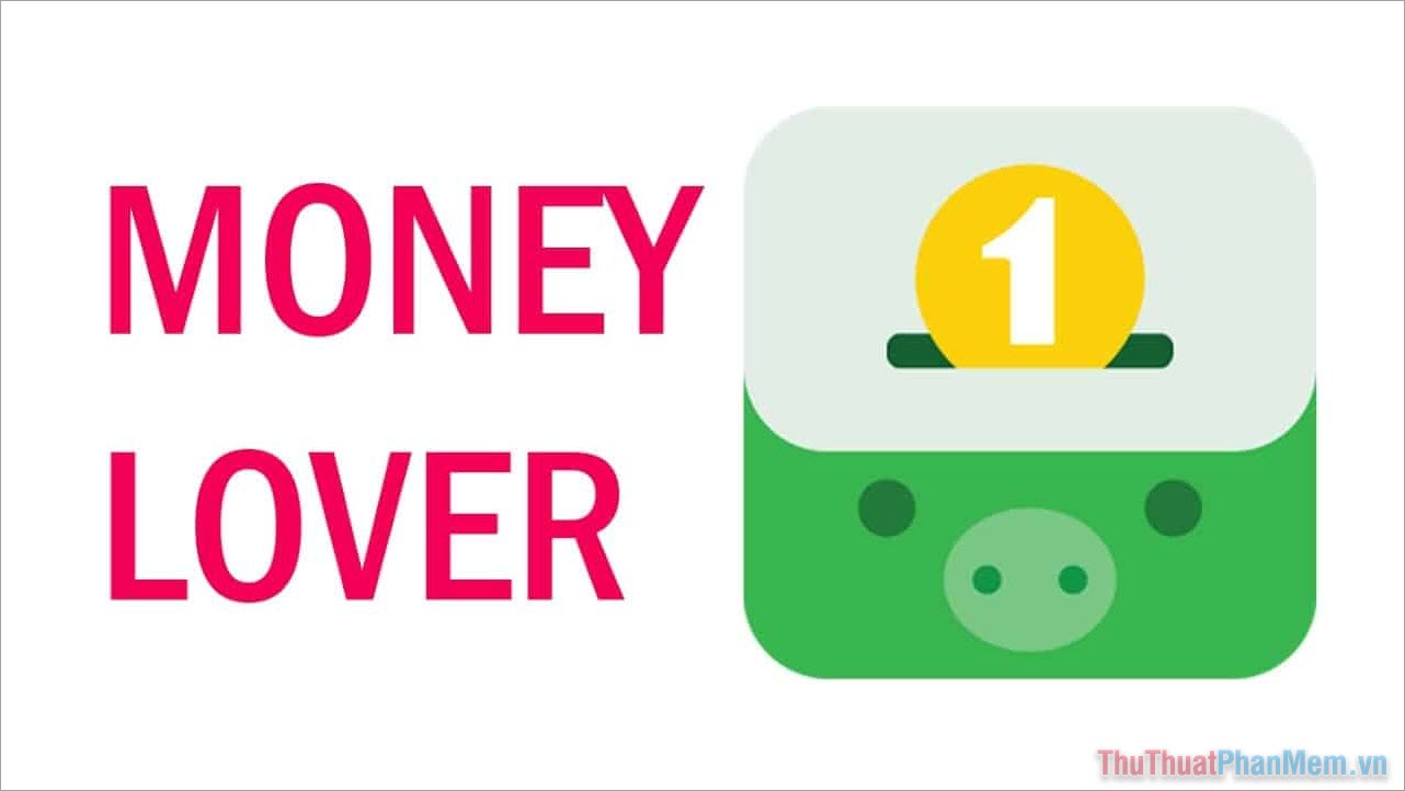 Money Lover – Quản lý tài chính cá nhân miễn phí