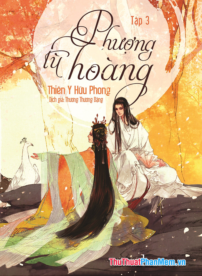 Phượng Tù Hoàng – Thiên Y Hữu Phong