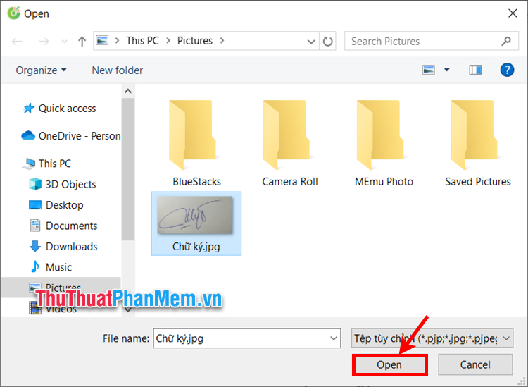 Xuất hiện cửa sổ Open, bạn chọn đến hình ảnh chữ ký