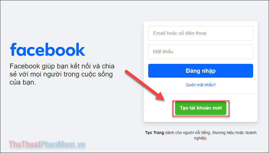 Truy cập vào trang chủ của Facebook, chọn Tạo tài khoản mới