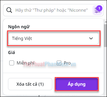 Ở phần chọn Ngôn ngữ, bạn chọn Tiếng Việt ➔ Áp dụng