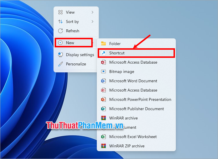 Trên màn hình desktop, bạn nhấn chuột phải chọn New → Shortcut