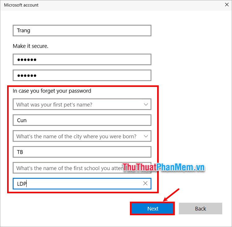 Chọn và trả lời 3 câu hỏi mà Microsoft yêu cầu và chọn Next