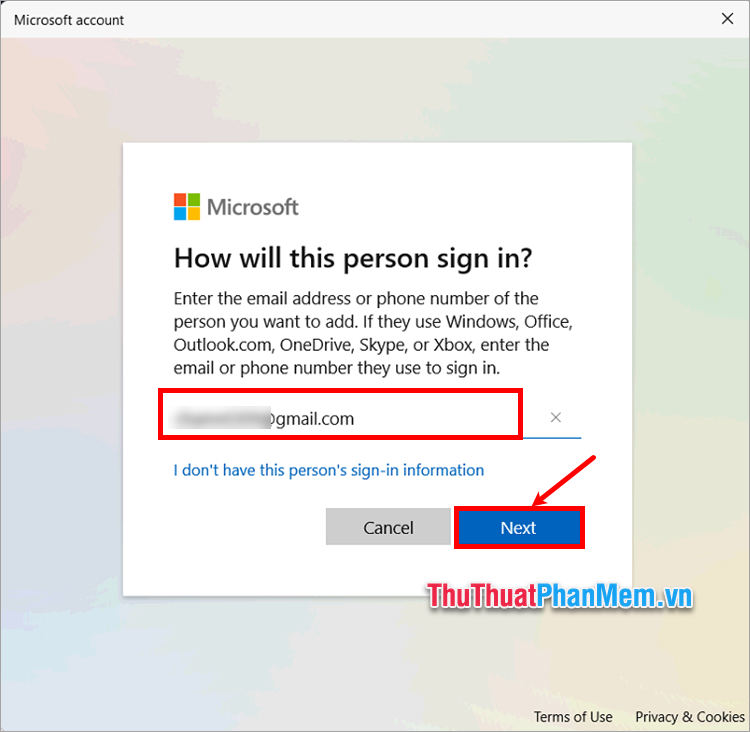 Để thêm tài khoản Microsoft, hãy nhập địa chỉ email và nhấn Next