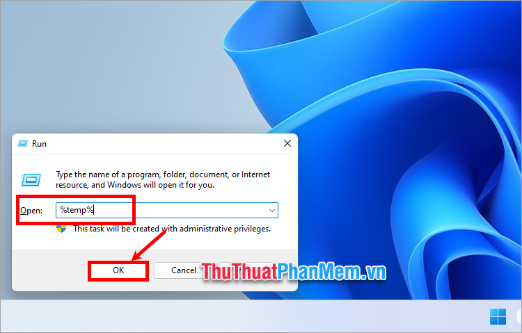 Nhấn Windows + R để mở hộp thoại Run, nhập từ khóa %temp% và nhấn OK (hoặc Enter)