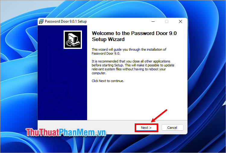 Sau khi tải xong, bạn mở file exe vừa tải và bắt đầu cài đặt sau đó chọn Next