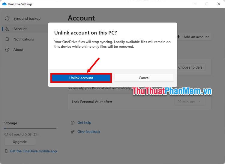 Xuất hiện thông báo xác nhận hủy liên kết, bạn chọn Unlink account
