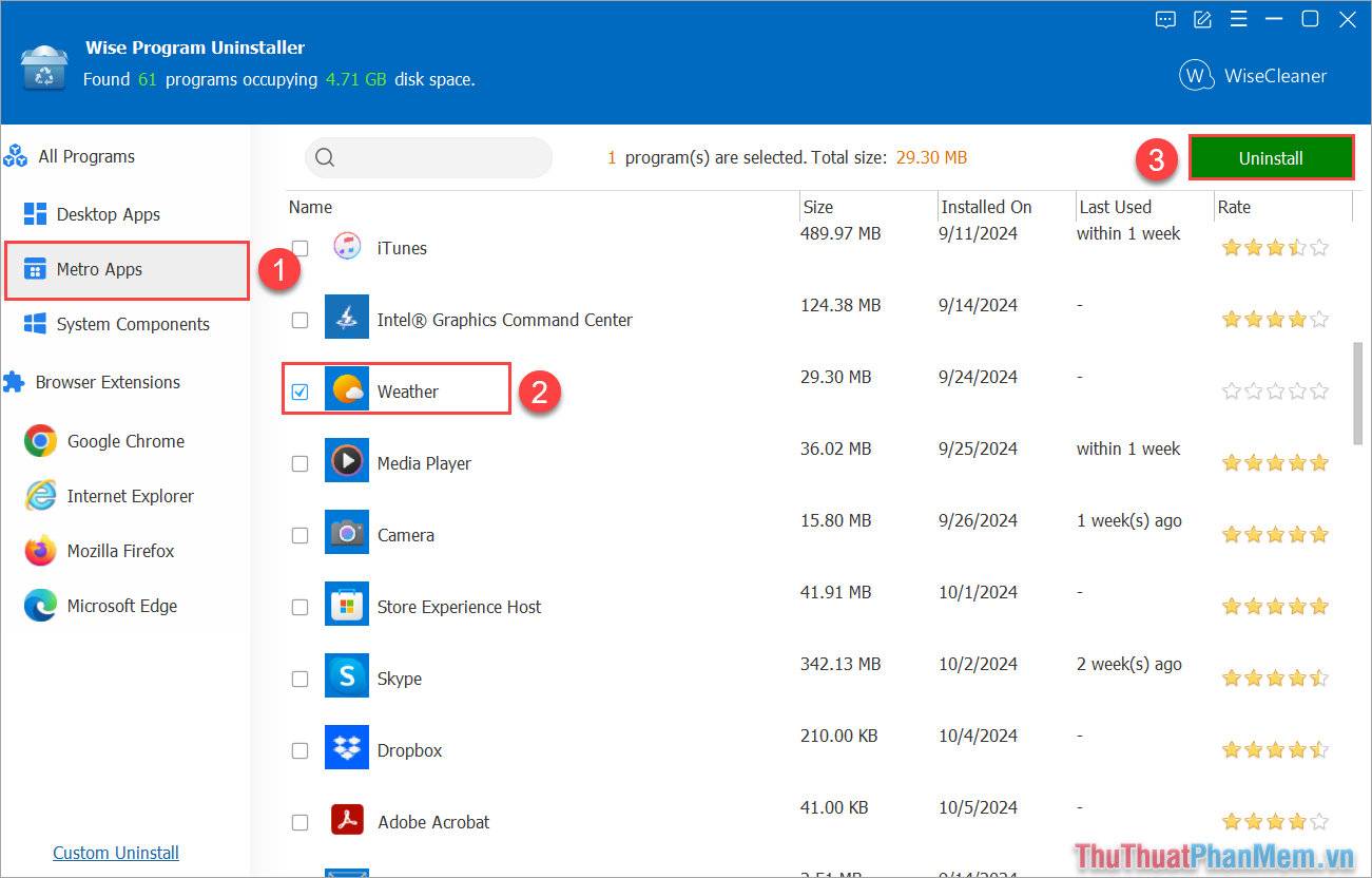 Chọn Metro Apps (1) → Weather (2) → Uninstall (3) để thực hiện gỡ ứng dụng