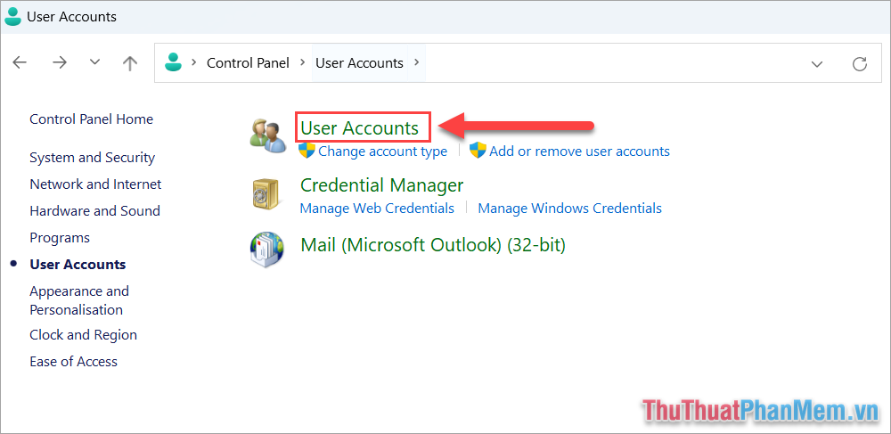 Tiếp theo, bạn chọn User Accounts