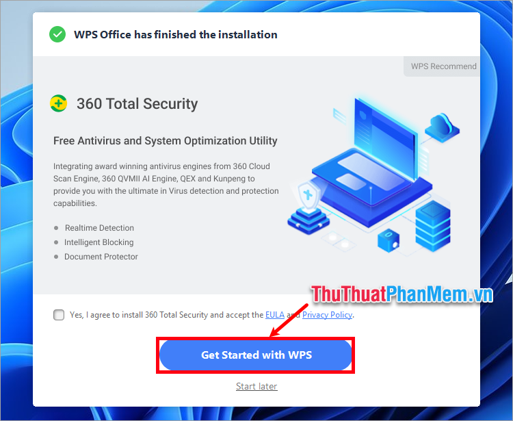 Cài đặt thành công, chọn Get Started with WPS để mở WPS Office