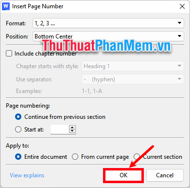 Sau đó bạn chọn OK để đánh số trang
