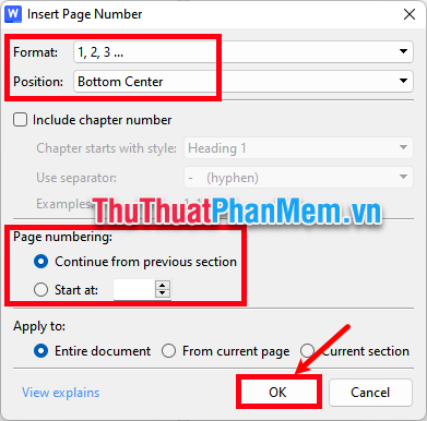 Xuất hiện hộp thoại Insert Page Number, bạn thực hiện một số tùy chỉnh