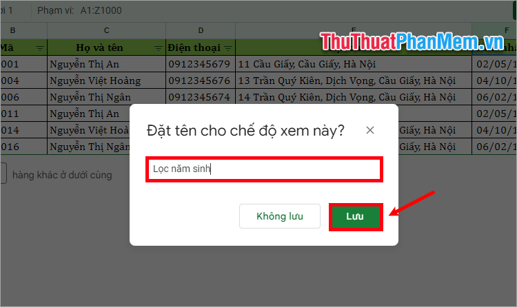 Bạn đặt tên cho chế độ xem và chọn Lưu