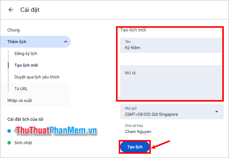 Nhập tên và mô tả cho lịch mới và chọn Tạo lịch
